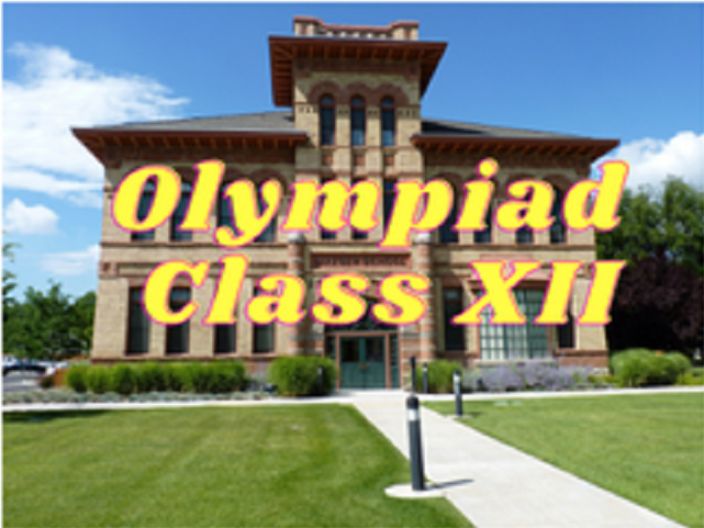 Olympiad - Class XII